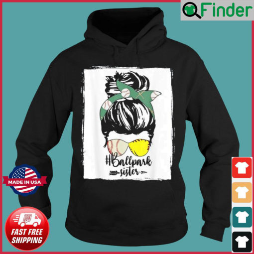 Messy Bun Hair Ballpark Sister Softball Baseball Mothers Day Hoodie