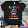 Messy bun autism mom unbreakable shirt