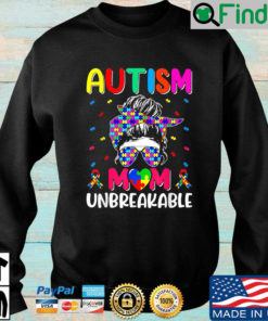 Messy bun autism mom unbreakable sweatshirt