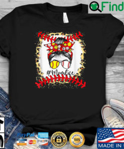 Messy bun baseball mom life shirt
