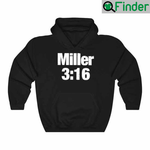 Miller 3 16 Hoodie