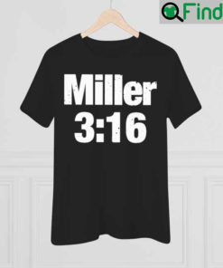 Miller 3 16 T Shirt