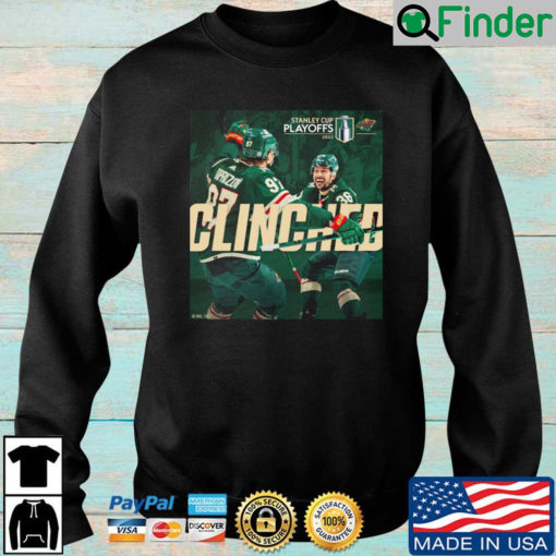 Minnesota Wild Clinched Stanley Cup Playoffs 2022 Sweatshirt