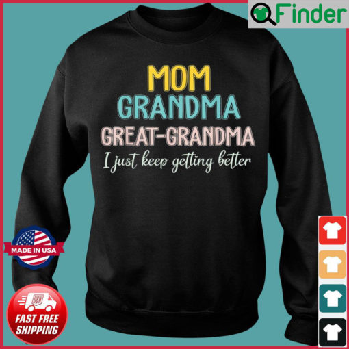 Mom Grandma Great Grandma Grandma Life Mothers Day Sweatshirt