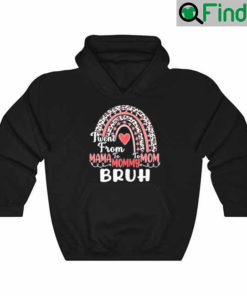 Mothers Day Quotes Mama Mommy Mom Bruh Funny Mom Life Hoodie
