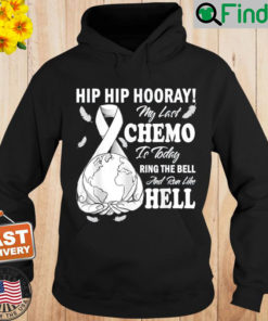 My Last Chemo Chemotherapy Cancer Awareness Hoodie