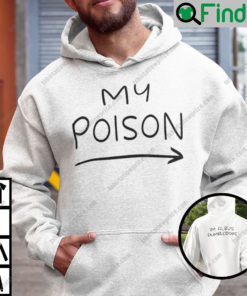 My Poison Im Albus Dumbledore Hoodie