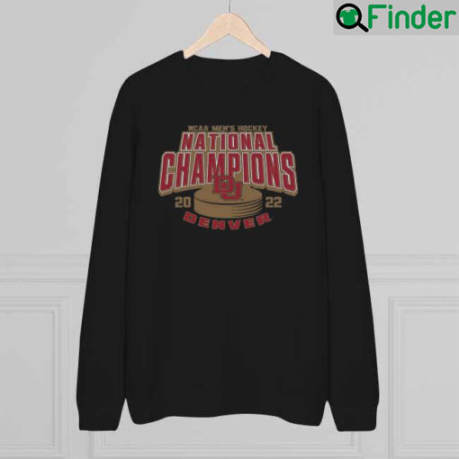 NCAA Mens Hockey National Champions Denver 2022 Sweatshirt