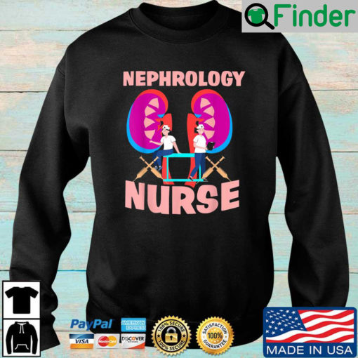 Nephrology nurse sweatshirt