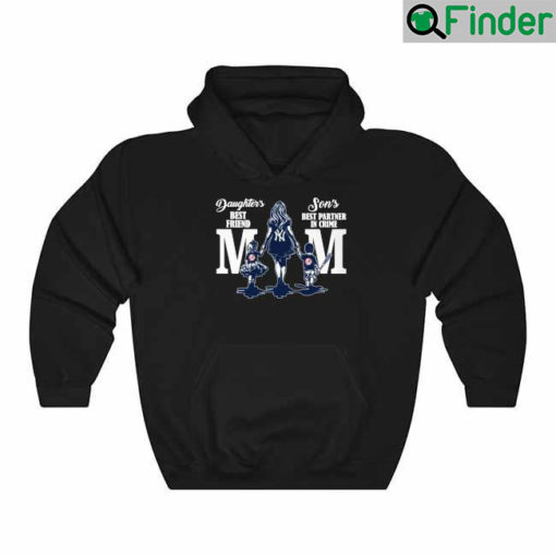 New York Yankees Daughters Best Friend Sos Best Partner In Crime Mom Mothers day 2022 Hoodie