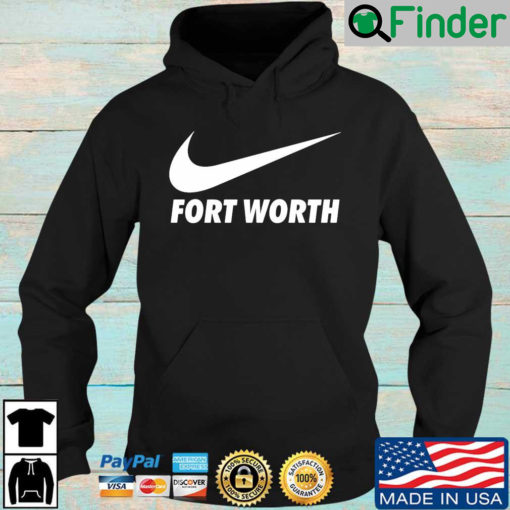 Nike fort worth Hoodie