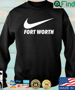 Nike fort worth sweatshirt