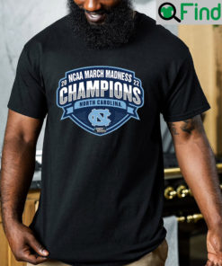 North Carolina Tar Heels Champions March Madness 2022 Shirt