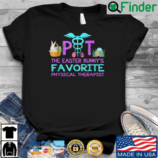 Nursing logo PIT the easter bunnys favorite physical therapist Easter Day shirt