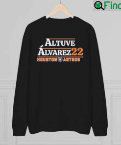 Official Altuve Alvarez 22 Houston Astros sweatshirt