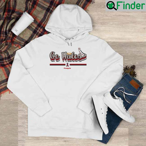 Official Los Angeles Angels Go Halos Hoodie