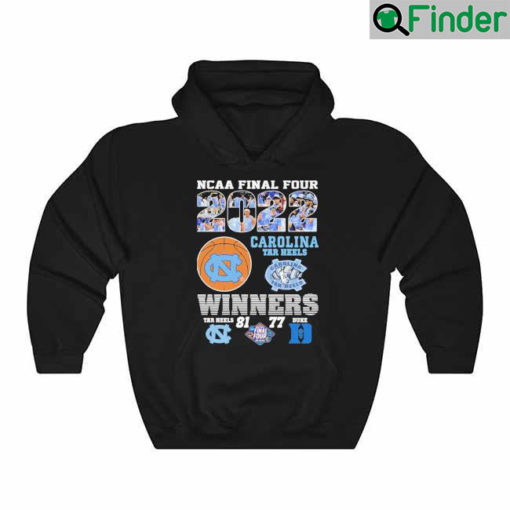 Official NCAA Final Four 2022 Carolina Tar Heels Winners 81 77 Duke Hoodie