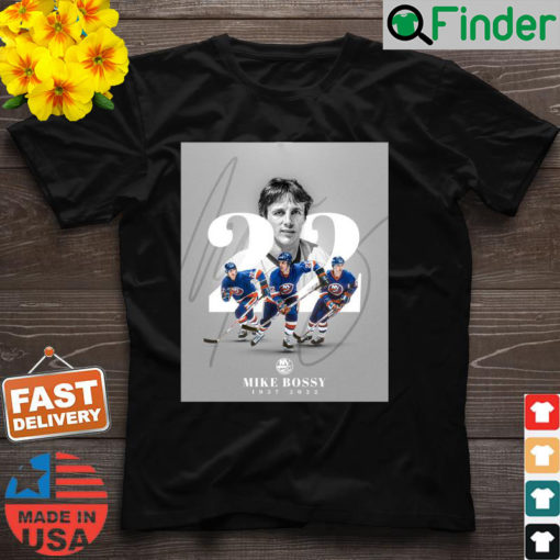 Official RIP Rest In Peace Mike Bossy 1957 2022 Shirt