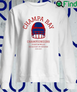 Official Todd Bowles Champa Bay Buccaneers Defense Coordinator Sweatshirt