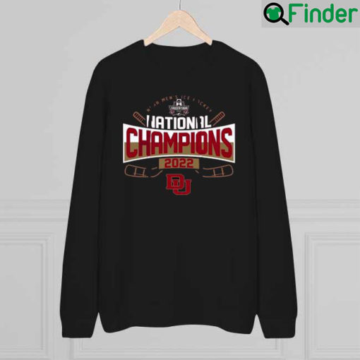 Official nCAA Mens Ice Hockey National Champions 2022 Denver Pioneers Sweatshirt