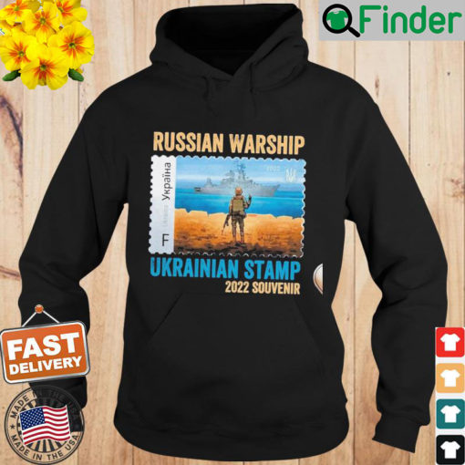 Original Ukrainian Postage Stamp Shirt F Stamp Ukraine Shirt Russian Warship 2022 Hoodie