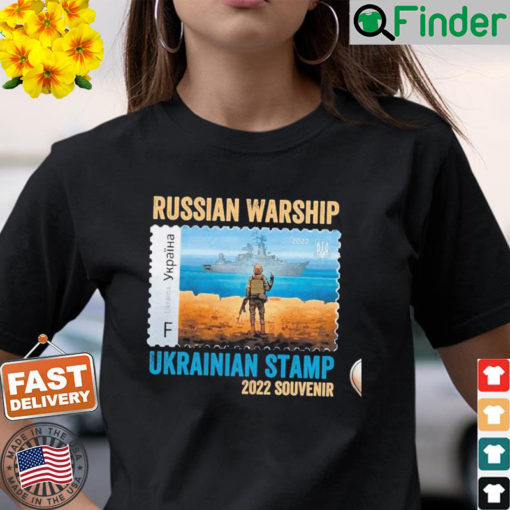 Original Ukrainian Postage Stamp Shirt F Stamp Ukraine Shirt Russian Warship 2022 Shirt