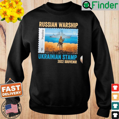 Original Ukrainian Postage Stamp Shirt F Stamp Ukraine Shirt Russian Warship 2022 Sweatshirt