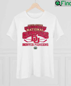 Original denver Pioneers 2022 National Champions NCAA Division Mens Ice Hockey shirt