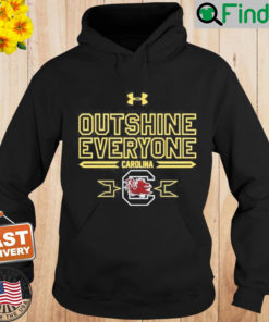Outshine Everyone Carolina 2022 Hoodie
