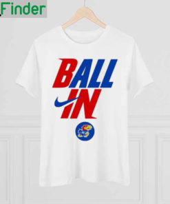 Premium kansas Jayhawks Nike Ball In 2022 Shirt