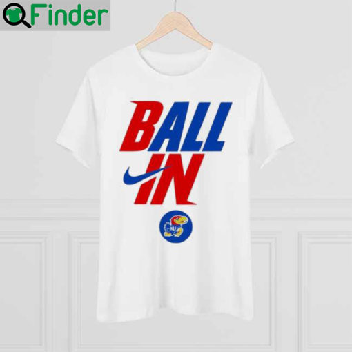 Premium kansas Jayhawks Nike Ball In 2022 Shirt