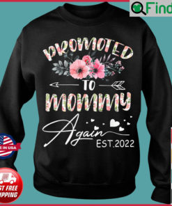 Promoted To Mommy Again 2022 Mothers Day Sweatshirt