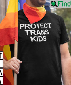 Protect Trans Kids T Shirt