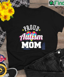 Proud Autism Mom 2022 Shirt