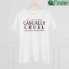 Red Taylors Version Casually Cruel In The Name Of Being Honest Shirt