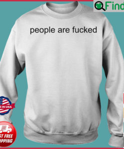 Rhys Muldoon People Are Fucked Sweatshirt
