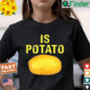 Russia is potato T Shirt