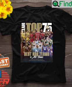 SLAM PRESENTS TOP 75 The Best NBA Teams of All Time Shirt