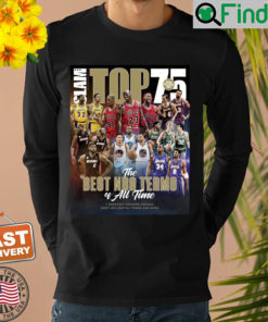 SLAM PRESENTS TOP 75 The Best NBA Teams of All Time Sweatshirt