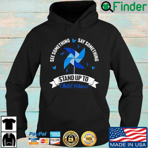 See something say something stand up to child abuse Hoodie