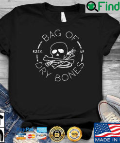 Skull bag of bry bones shirt