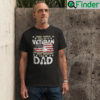 Some People Call Me A Veteran The Most Important Call Me Dad T Shirt