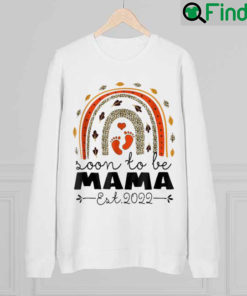 Soon To Be Mama Est 2022 Mothers Day Leopard Rainbow Sweatshirt