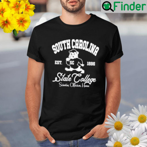 South carolina state college est 1896 Shirt
