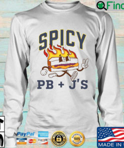Spicy Pb Js Sweatshirt