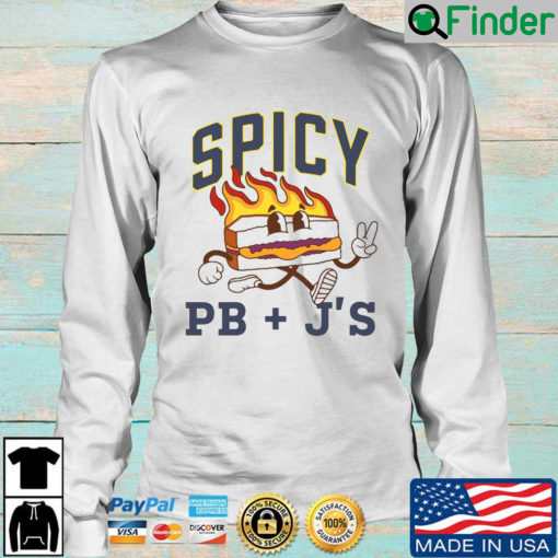 Spicy Pb Js Sweatshirt