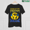 Stand Up For Freedom Ukraine Shirt