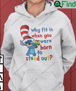 Stitch Dr Jesus Why Fit In When You Were Born To Stand Out Hoodie