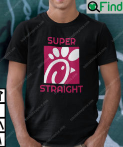 Super Straight Shirt Chick Fil A Logo