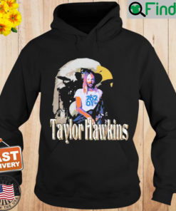Taylor Hawkins Rock Drummer Foo Fighters Rest In Peace Hoodie